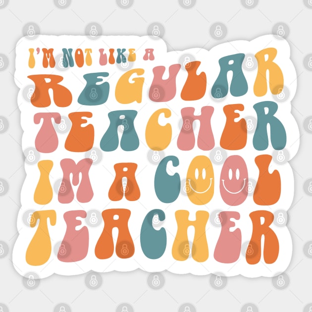 not a Regular Teacher a COOL TEACHER Sticker by Dandzo